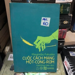 Cuộc cách mạng một-cọng-rơm - Masanobu Fukuoka