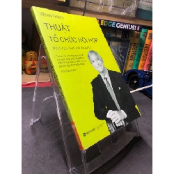 Thuật tổ chức hội họp 2017 mới 80% ố bẩn nhẹ Brian Tracy HPB2206 SÁCH KỸ NĂNG