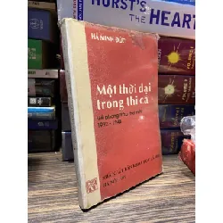 Một thời đại trong thi ca: Về phong trào thơ mới 1932-1945 - Hà Minh Đức