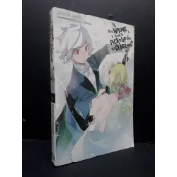 Is it wrong to try to pick up girls in a Dungeon tập 6 mới 80% ố vàng HCM1406 Fujino omori SÁCH NGOẠI VĂN 340599