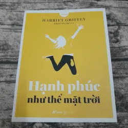 Hạnh Phúc như thể Mặt trời. Tg Harriet Griffey.