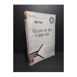 Bài tập cấu trúc dữ liệu & thuật toán 978736