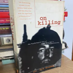 Sách cũ: On Killing - Lt. Col. Dave Grossman