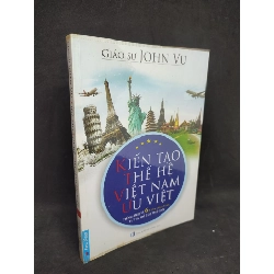 [59K/kg] Kiến tạo thế hệ Việt Nam ưu việt - John Vũ mới 90% HCM0604