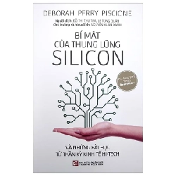 Bí Mật Của Thung Lũng Silicon - Deborah Pery Piscione