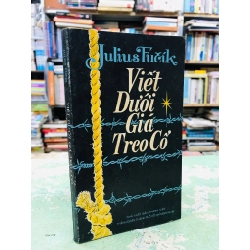 Viết dưới giá treo cổ - Julius Fucik