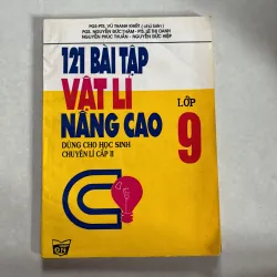 121 bài tập vật lý nâng cao lớp 9 - Vũ Thanh Khiết