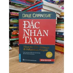 Đắc nhân tâm (Mạnh Chương dịch) – Dale Carnegie