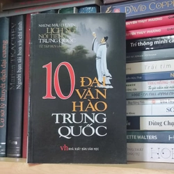 10 Đại Văn Hào Trung Quốc (Sách lưu kho, còn đẹp) 337716
