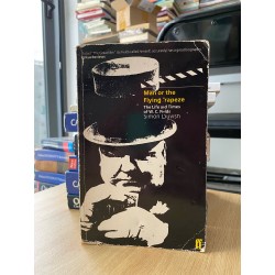 MAN ON THE FLYING TRAPEZE: THE LIFE AND TIMES OF W. C. FIELDS - SIMON LOUVISH 143776