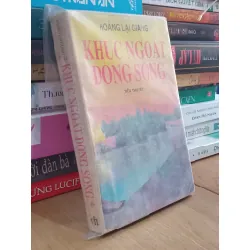 Khúc Ngoặt Dòng Sông - Hoàng Lại Giang