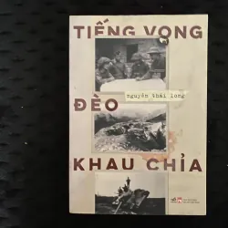 Tiếng Vọng Đèo Khau Chỉa- Nguyễn Thái Long