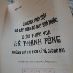 Bộ tư pháp. Kỷ yếu KH Quốc gia. Cải cách Pháp luật và Nhà nước triều Vua Lê Thánh Tông.  695473