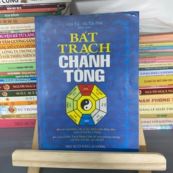 Bát Trạch Chánh Tông (Viên Tài - Hà Tấn Phát biên soạn) 