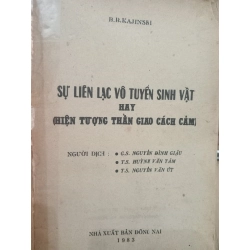 Sự liên lạc vô tuyến sinh vật hay hiện tượng thần giao cách cảm - B.B.Kajinski 543236