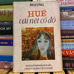 HUẾ - VÀI NÉT CỐ ĐÔ (XB 1991) 1064105
