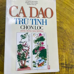 CA DAO TRỮ TÌNH CHỌN LỌC DÙNG TRONG TRƯỜNG HỌC 561845