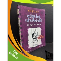 (TẶNG BOOKMARK) Nhật ký chú bé nhút nhát 5 Sự thật phũ phàng mới 80% ố bẩn nhẹ 2012 RBK2811 Jeff Kimey VĂN HỌC