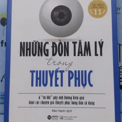 Sách: Những đòn tâm lý trong thuyết phục - TG: Robert B. Cialdini (B3)