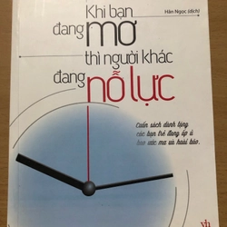 Sách - Khi bạn đang mơ thì người khác đang nỗ lực - Tác giả Vĩ Nhân 304689