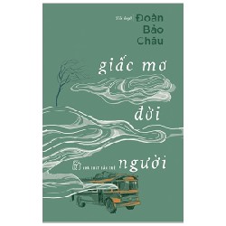 Giấc Mơ Đời Người - Đoàn Bảo Châu 133083