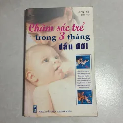 Chăm sóc trẻ trong 3 tháng đầu đời