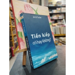 Tiền kiếp có hay không? - Kim B.Tucker