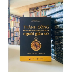 Thành công: Khám phá con đường trở thành người giàu có - Napoleon Hill