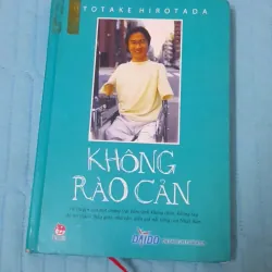 Sách Tự Truyện Bìa Cứng "Không Rào Cản" của Totake Hirotada mới 90%