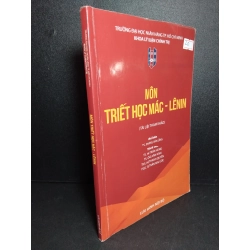 Môn Triết học Mác - Lênin (tài liệu tham khảo) mới 80% ố nhẹ có viết vào sách TS. Phùng Văn Ứng HCM2103 GIÁO TRÌNH, CHUYÊN MÔN Blogmeo 27525
