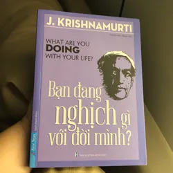 Bạn đang nghịch gì với đời mình?