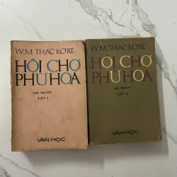 Hội Chợ Phù Hoa (bộ 2 tập) nxb VĂN HỌC 1976 - William Makepeace Thackeray 1023510