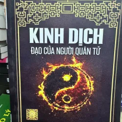 SÁCH KINH DỊCH ĐẠO CỦA NGƯỜI QUÂN TỬ 100
