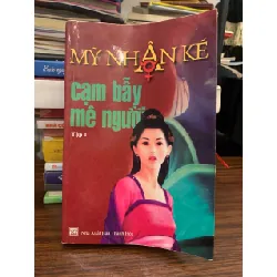 Mỹ nhân kế – Cạm bẫy mê người (Tập 1) – Tuyển tập 571578