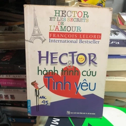 Hector và hành trình cứu tình yêu  - François Lelord 198175