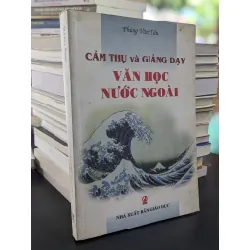 Cảm thụ và giảng dạy văn học nước ngoài - Phùng Văn Tửu