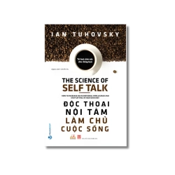 Độc thoại nội tâm làm chủ cuộc sống - Ian Tuhovsky