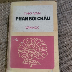 Thơ văn Phan Bội Châu , NXB Văn học  271686