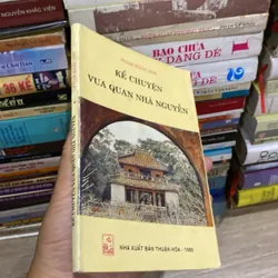 KỂ CHUYỆN VUA QUAN NHÀ NGUYỄN, PHẠM KHẮC HÒE (XB 1995) 739029