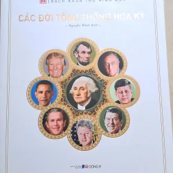 Bách Khoa Thư Hình Ảnh: Các Đời Tổng Thống Hoa Kỳ