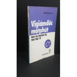 [Sách Cũ SCGR] Vị giám đốc một phút đưa các nguyên tắc vào thực tế mới 90% bẩn bìa, ố vàng 2004 HCM0412 Thiên Quang KỸ NĂNG
