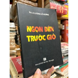 Ngọn đèn trước gió - bác sĩ Lương Lễ Hoàng