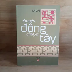 Chuyện Đông Chuyện Tây (Bộ 7 Tập) - An Chi 697353