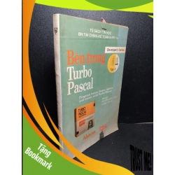 (TẶNG BOOKMARK) Bên trong Turbo Pascal tập 2 mới 70% ố có chữ ký ghim bấm trang Nguyễn Quốc Cường - Hoàng Đức Hải RBK2103 GIÁO TRÌNH, CHUYÊN MÔN