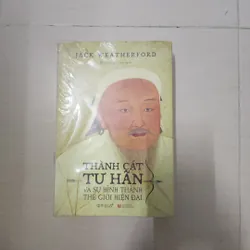 Sách Thành Cát Tư Hãn và sự hình thành thế giới hiện đại của Jack Weatherford