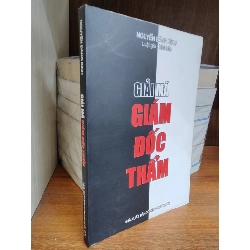 Giải mã giám đốc thẩm - Nguyễn Đăng Bình