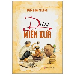 Dư Vị Miền Xưa - Trần Minh Thương 148214