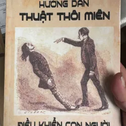 SÁCH HƯỚNG DẪN THUẬT THÔI MIÊN ĐIỀU KHIẺN CON NGƯỜI 50K