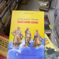 Di tích lịch sử - văn hoá Bạch Đằng Giang