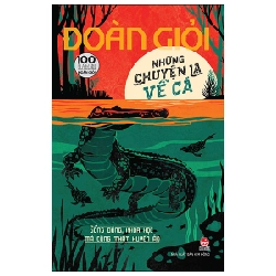 Những Chuyện Lạ Về Cá - Đoàn Giỏi